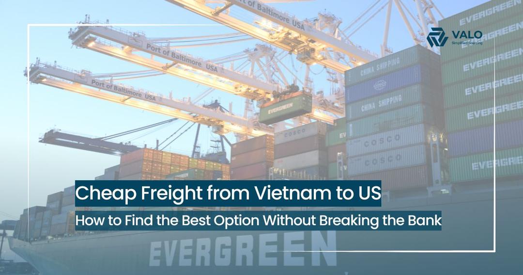 Cheap Shipping from Vietnam to the  US: Proven Ways to Slash Costs