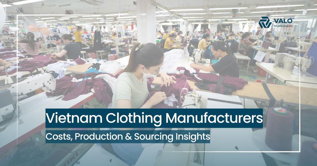 Your Essential Guide to Clothing Manufacturers in Vietnam: Sourcing for Success