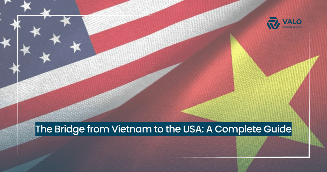 The Bridge from Vietnam to the USA: A Complete Guide