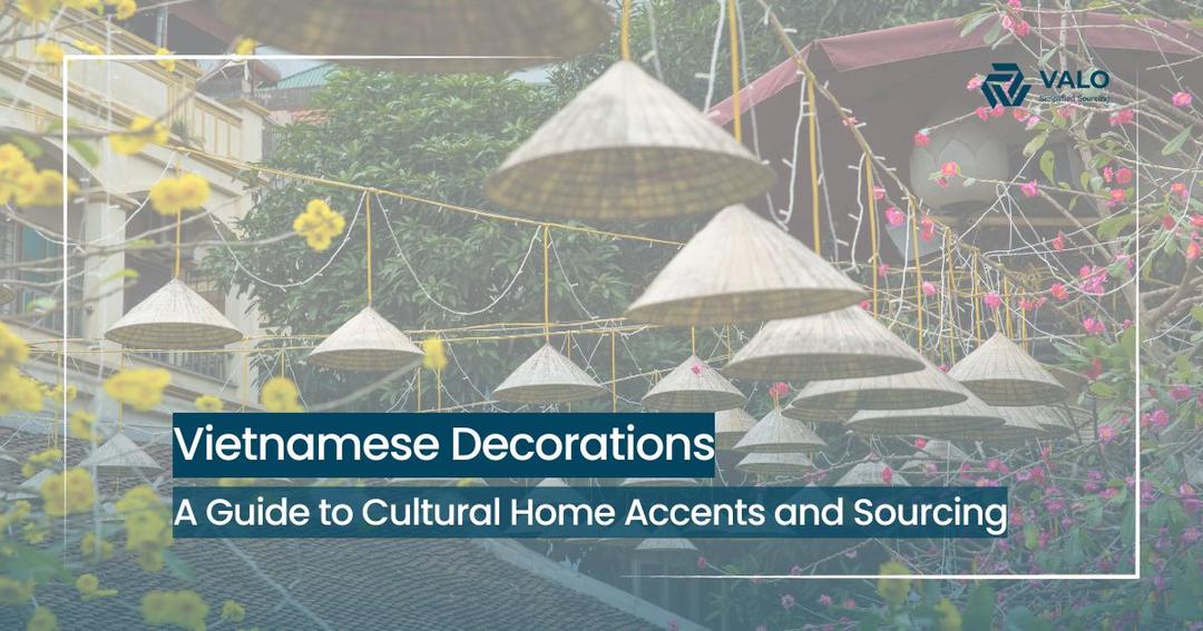 Vietnamese Decorations: Traditional & Modern Home Decor Guide