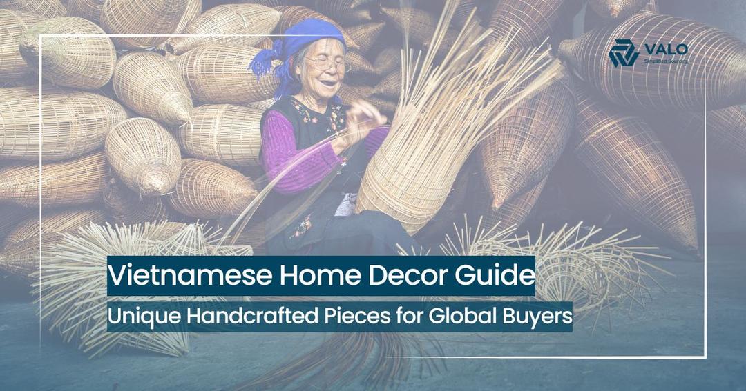 Top Reasons Why Vietnamese Home Decor Is a Wholesale Goldmine