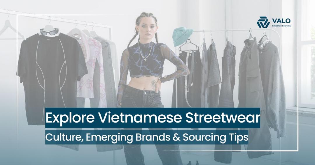 Vietnamese Streetwear: A Global Fashion Force on the Rise